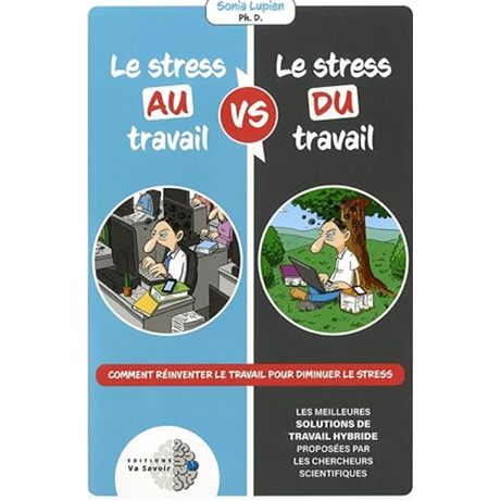 Le stress Au travail vs DU travail